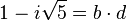 1 - i\sqrt{5} = b \cdot d