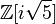 \mathbb Z[i\sqrt{5}]